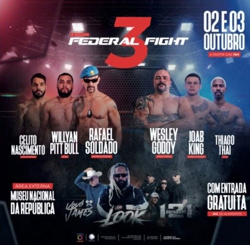 🥊 FEDERAL FIGHT 3: BRASÍLIA RECEBE TRÊS DIAS DE MMA, MÚSICA E ENTRETENIMENTO
