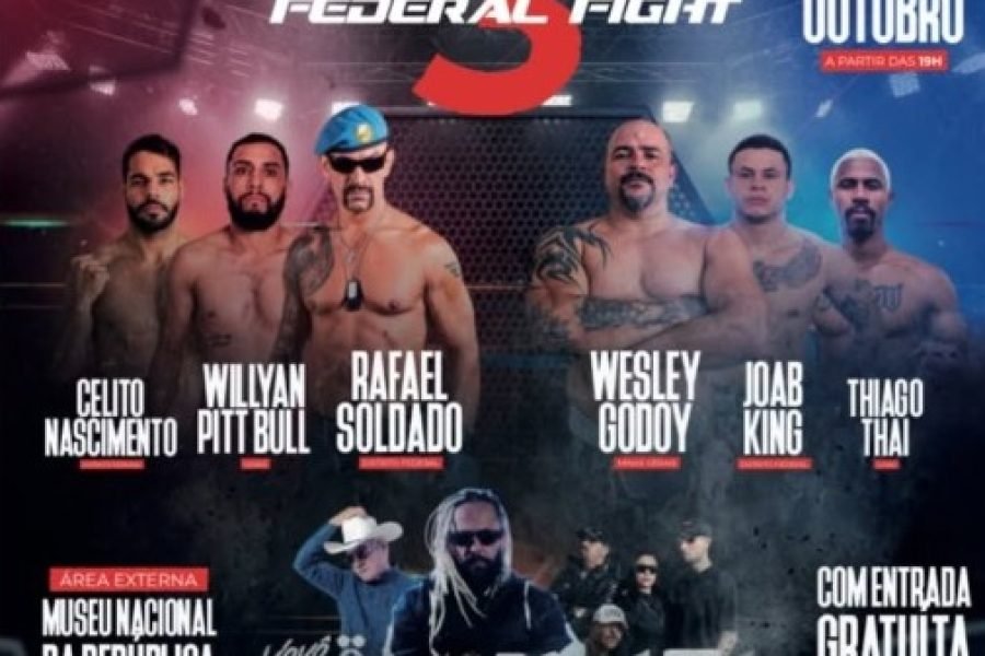 🥊 FEDERAL FIGHT 3: BRASÍLIA RECEBE TRÊS DIAS DE MMA, MÚSICA E ENTRETENIMENTO