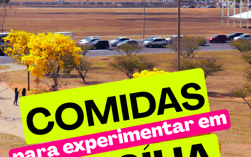 Sabores de Brasília: conheça os quitutes típicos que fizeram história na capital